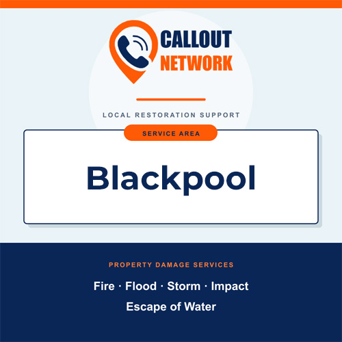 Callout Network Blackpool service area graphic for fire, flood, storm, impact and escape of water damage
