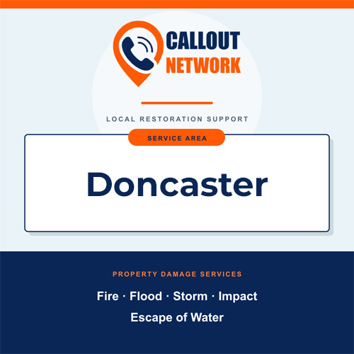 Callout Network Doncaster service area graphic for fire, flood, storm, impact and escape of water damage