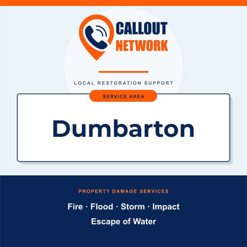 Callout Network Dumbarton service area graphic for fire, flood, storm, impact and escape of water damage