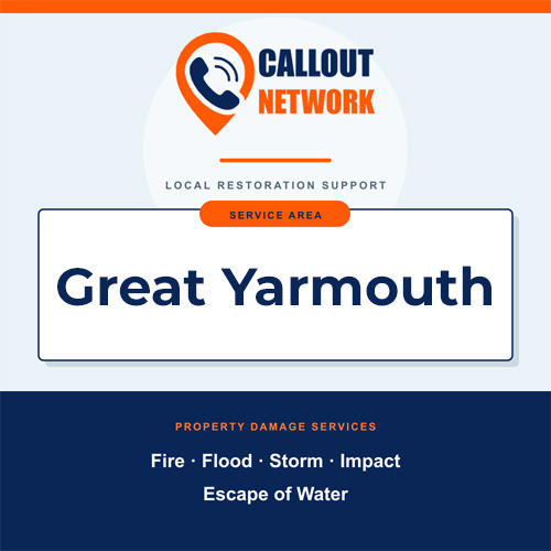 Callout Network Great Yarmouth service area graphic for fire, flood, storm, impact and escape of water damage
