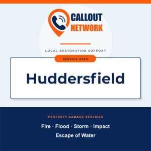 Callout Network are your trusted insurance approved building contractors for Huddersfield. We specialise in fire, flood, impact, escape of water, and storm damage restoration.