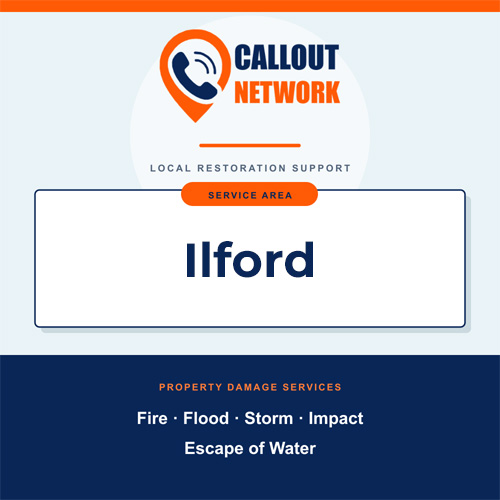 Callout Network Ilford service area graphic for fire, flood, storm, impact and escape of water damage