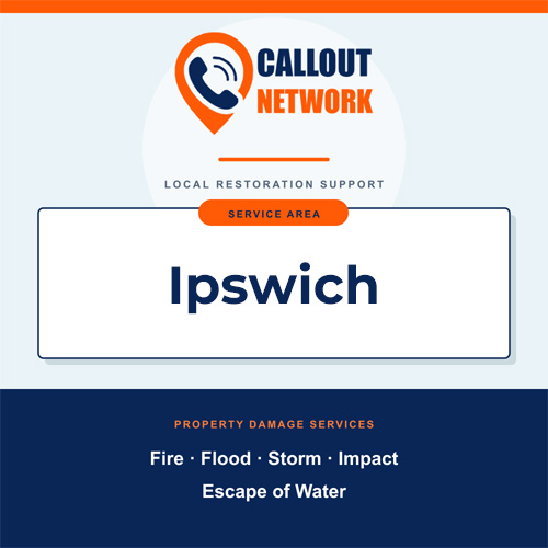 Callout Network Ipswich service area graphic for fire, flood, storm, impact and escape of water damage