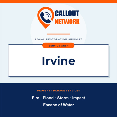 Callout Network Irvine service area graphic for fire, flood, storm, impact and escape of water damage