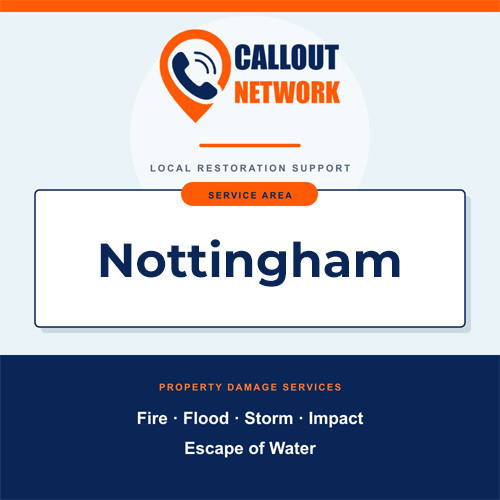 Callout Network Nottingham service area graphic for fire, flood, storm, impact and escape of water damage