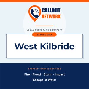 Callout Network West Kilbride graphic listing fire, flood, storm, impact and escape of water restoration