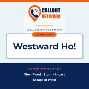 Callout Network Westward Ho! graphic listing fire, flood, storm, impact and escape of water restoration