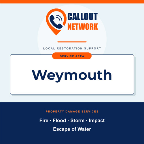 Callout Network Weymouth service area graphic for fire, flood, storm, impact and escape of water damage